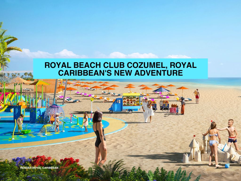 Royal Beach Club Cozumel, la nueva aventura en tierra de Royal Caribbean