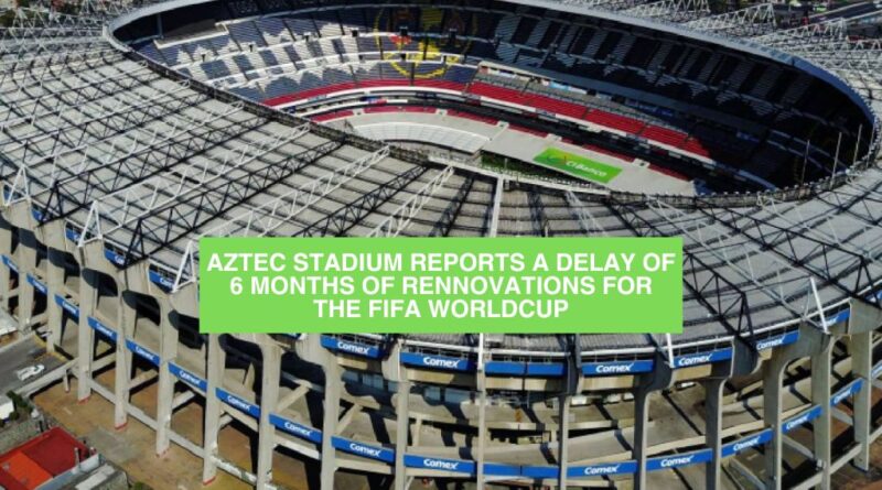 estadio azteca no pasa prueba de FIFA