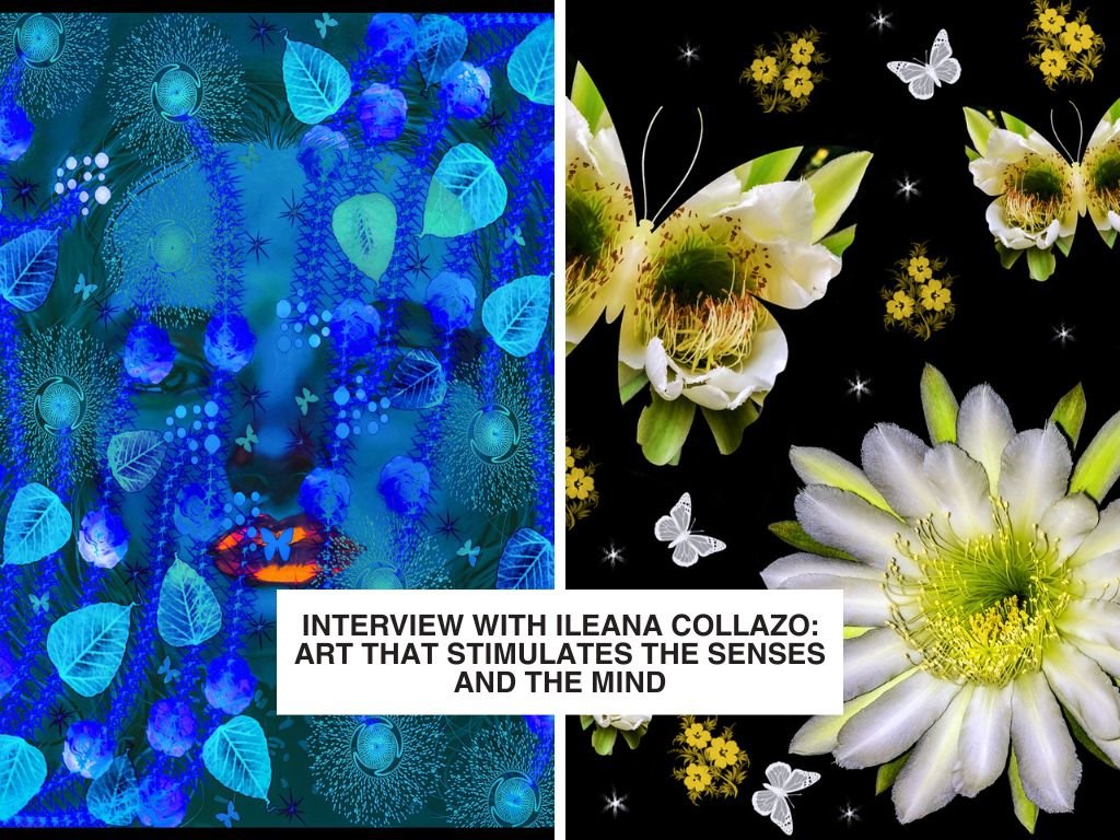 Interview with Ileana Collazo: Art that Stimulates the Senses and the Mind