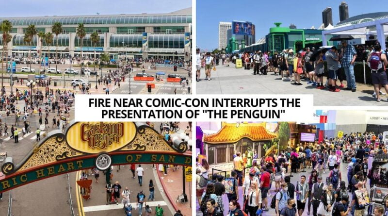 Fire near Comic-Con presentation of "The Penguin"