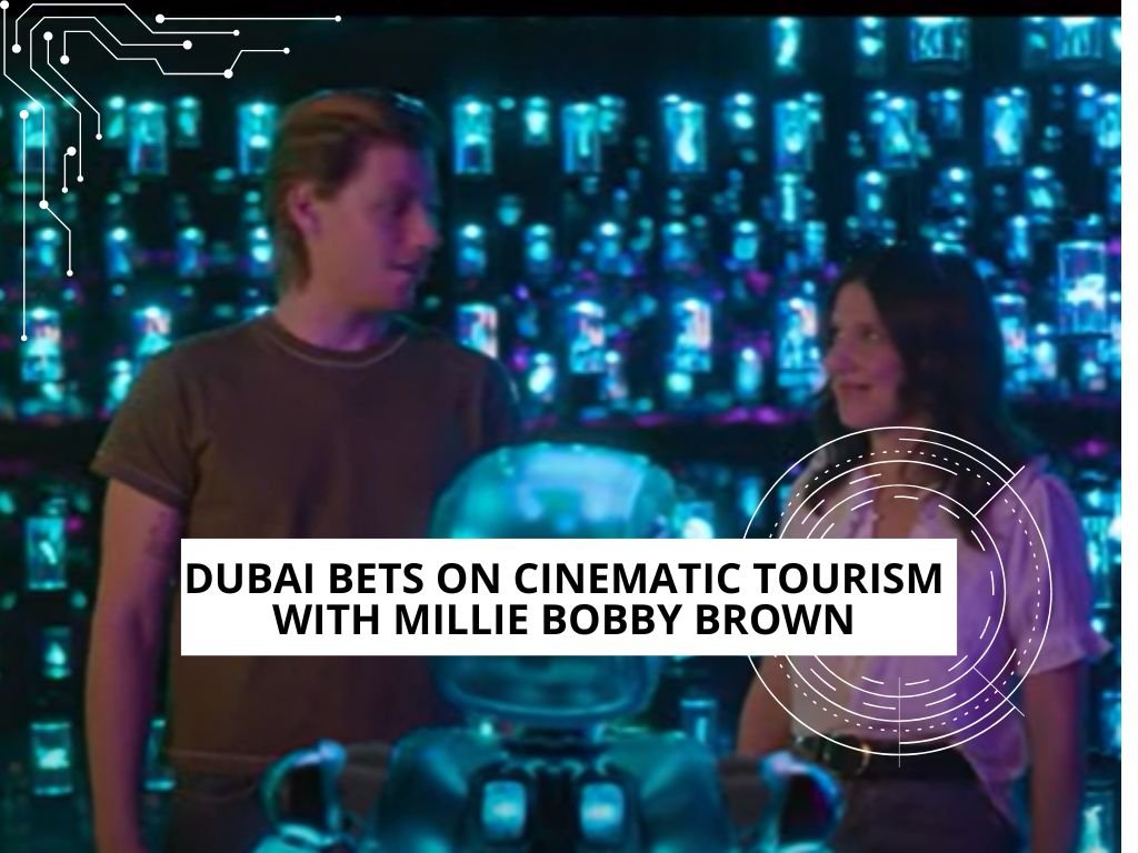 Dubai bets on cinematic Millie Bobby Brown
