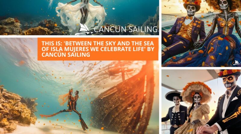 Cancun Sailing Dia de muertos