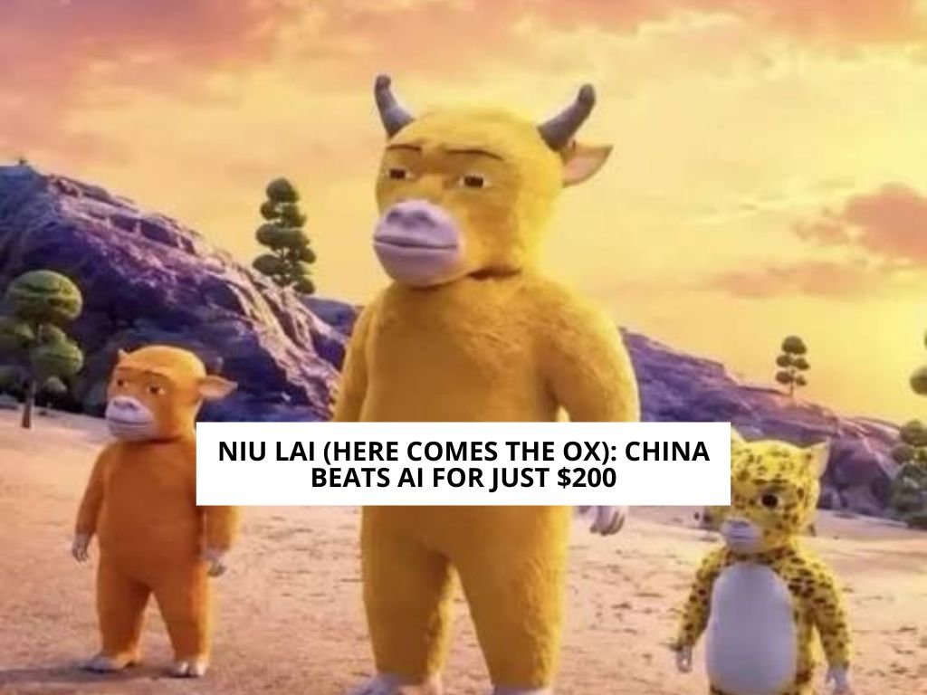 Niu Lai (Ahí viene el buey): China superó a la IA con una producción de 200 dólares