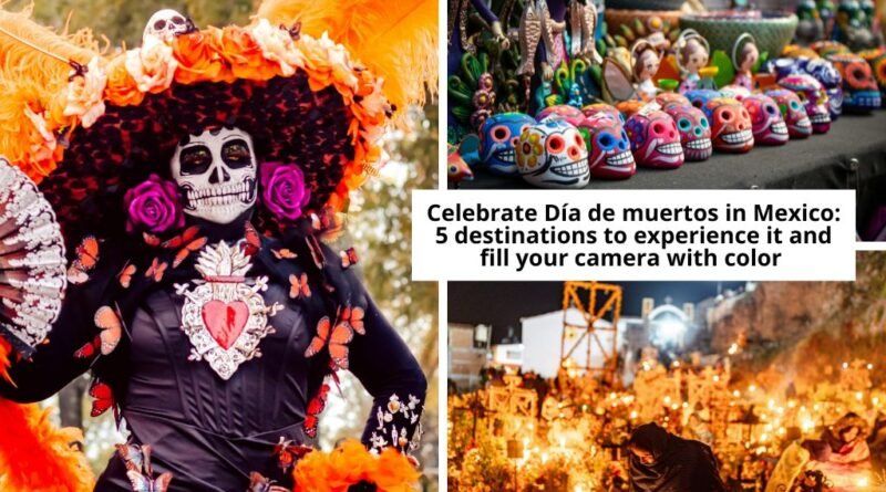 Dia de muertos mexico 5 lugares